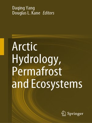 cover image of Arctic Hydrology, Permafrost and Ecosystems